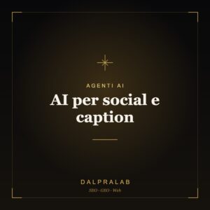 AI per social e caption | Dalpralab