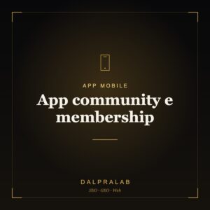 App mobile App community e membership | Dalpralab