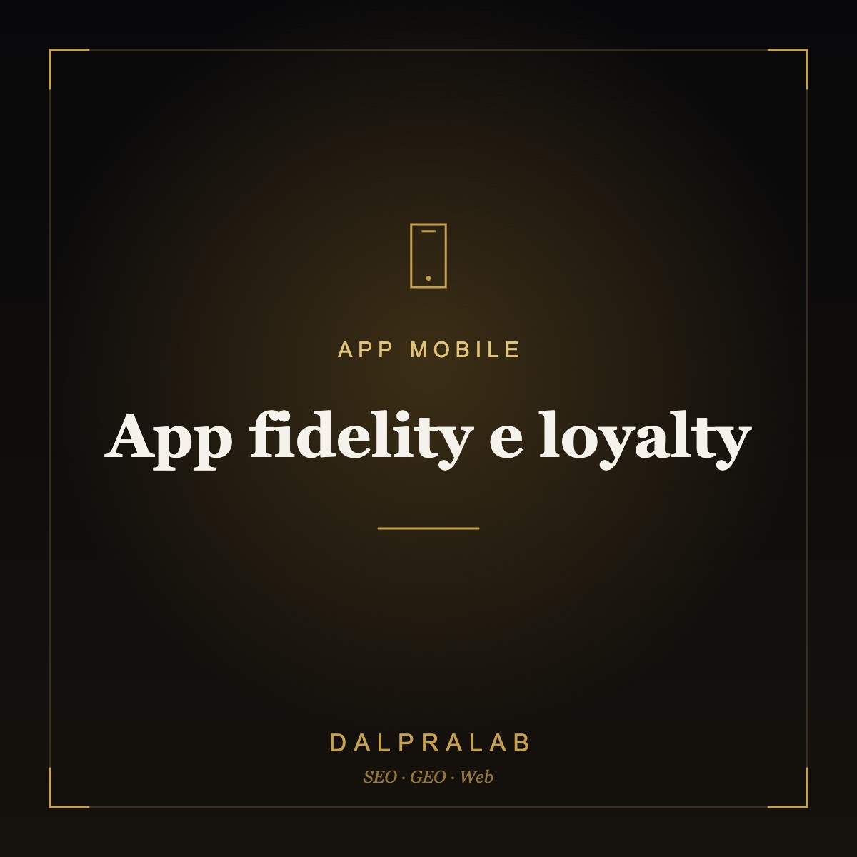 App mobile App fidelity e loyalty | Dalpralab