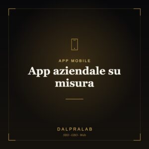 App mobile App aziendale su misura | Dalpralab
