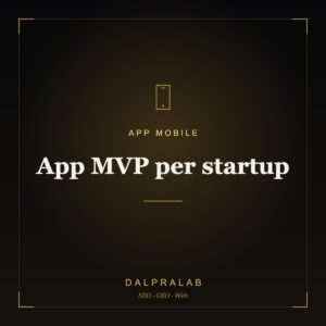 App mobile App MVP per startup | Dalpralab