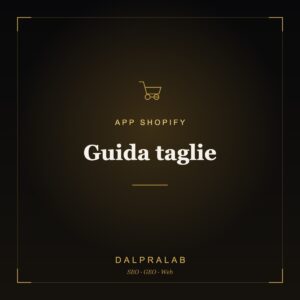 App Guida taglie Shopify | Dalpralab
