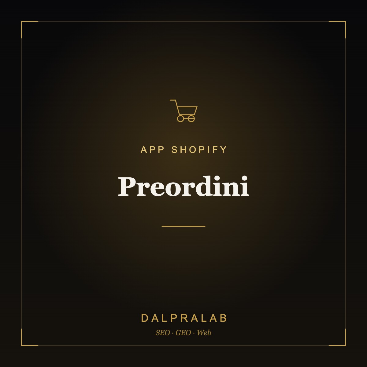 App Preordini Shopify | Dalpralab