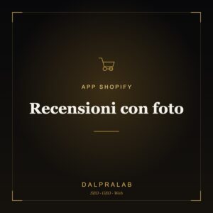 App Recensioni con foto Shopify | Dalpralab