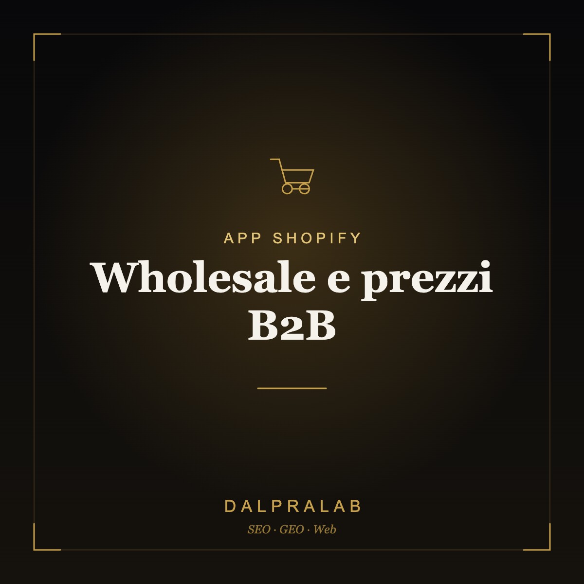 App Wholesale e prezzi B2B Shopify | Dalpralab