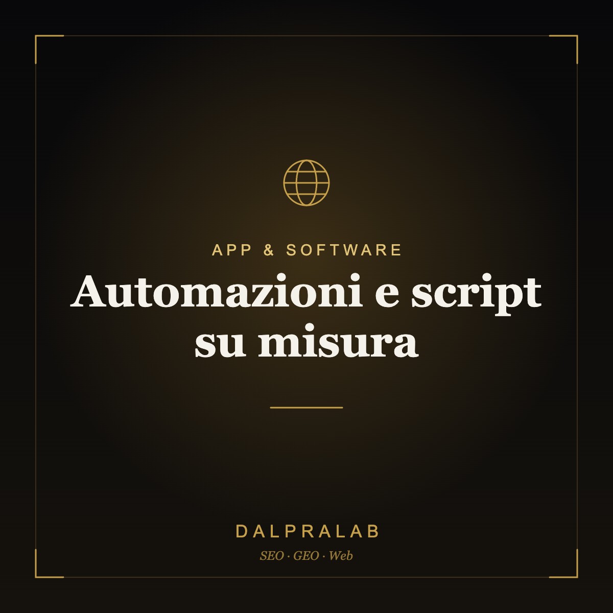 Automazioni e script su misura | Dalpralab