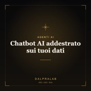 Chatbot AI addestrato sui tuoi dati | Dalpralab