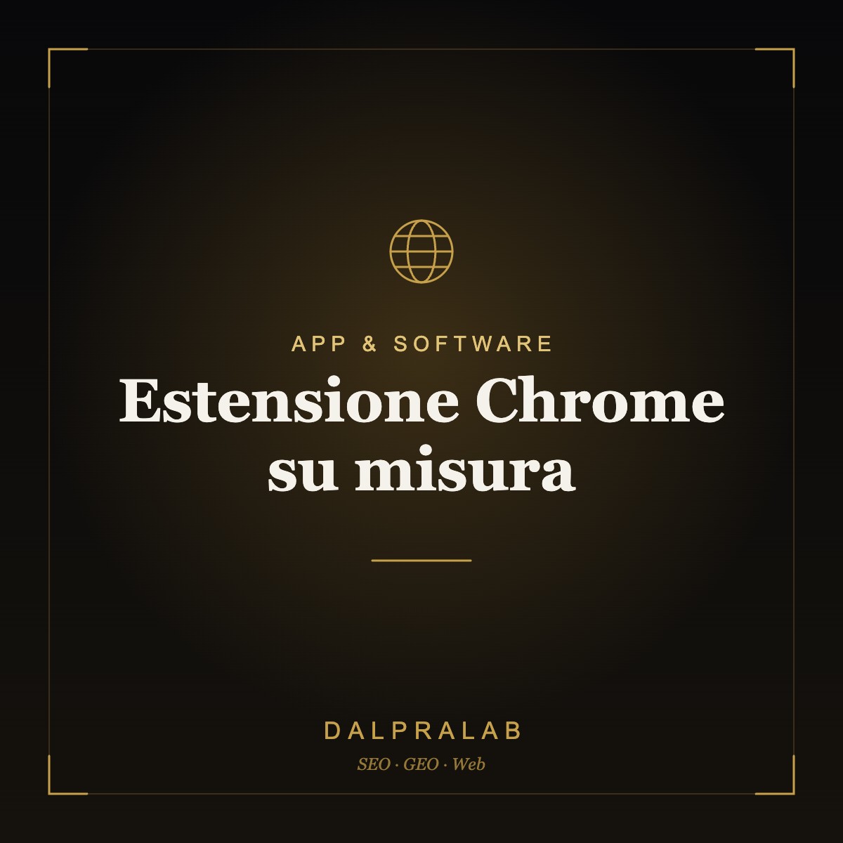 Estensione Chrome su misura | Dalpralab