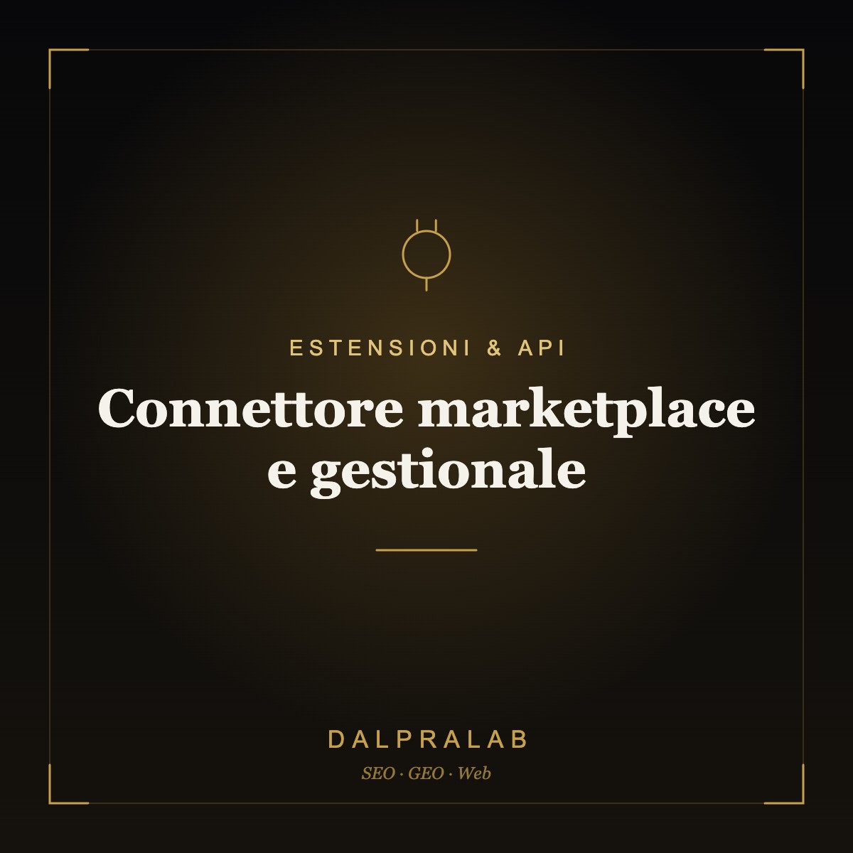 Chrome & API Connettore marketplace e gestionale | Dalpralab