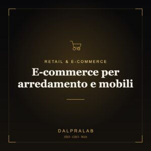 E-commerce per arredamento e mobili | Dalpralab