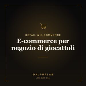 E-commerce per negozio di giocattoli | Dalpralab