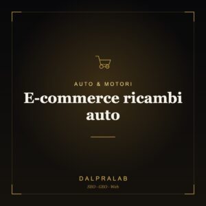 E-commerce ricambi auto | Dalpralab