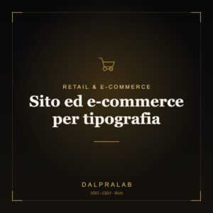 Sito ed e-commerce per tipografia | Dalpralab