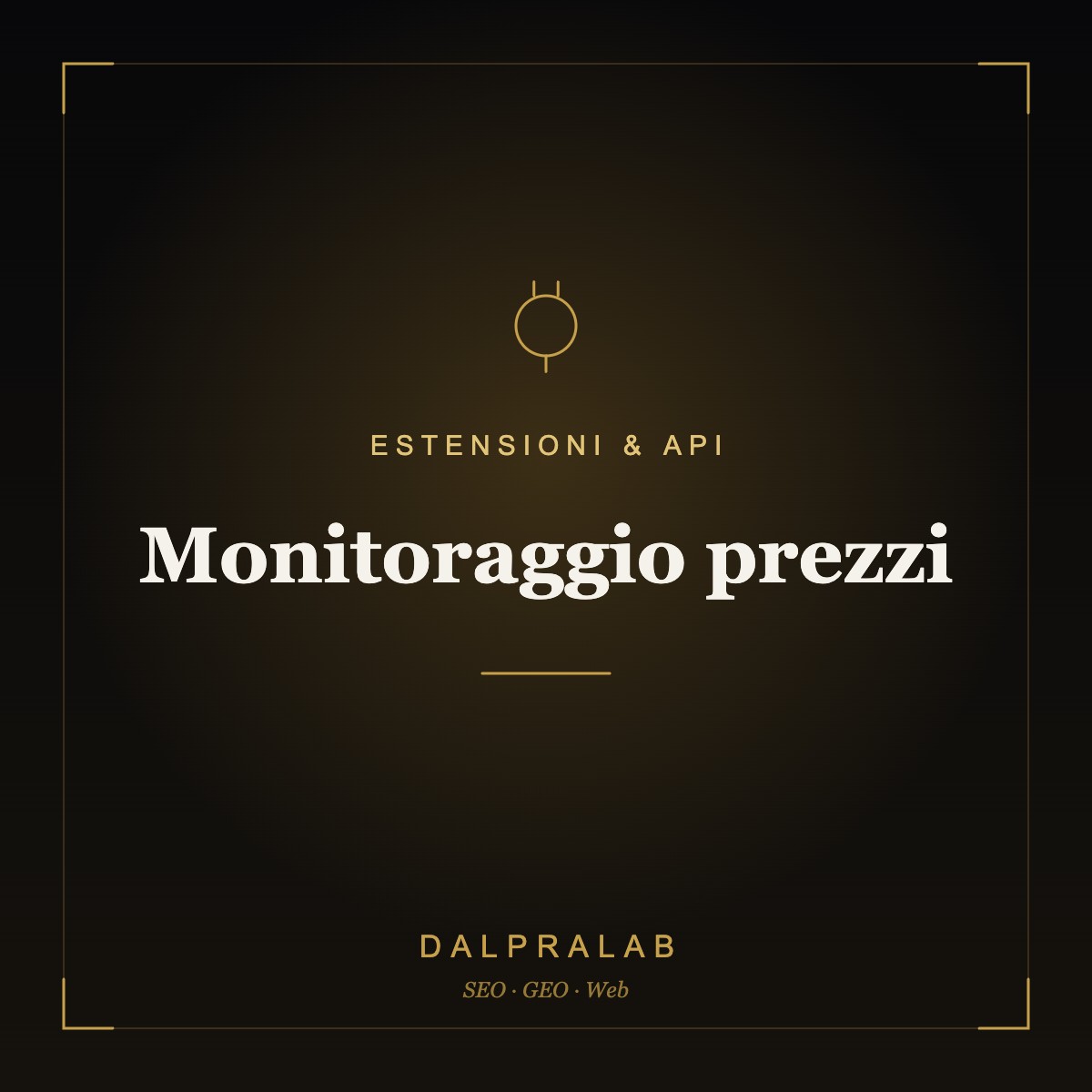 Chrome & API Monitoraggio prezzi | Dalpralab