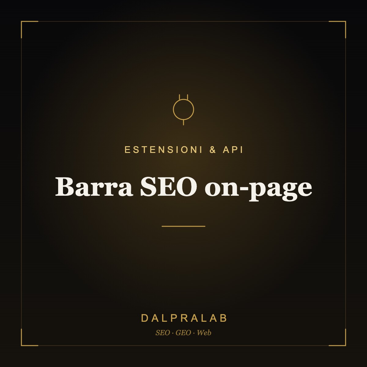 Chrome & API Barra SEO on-page | Dalpralab