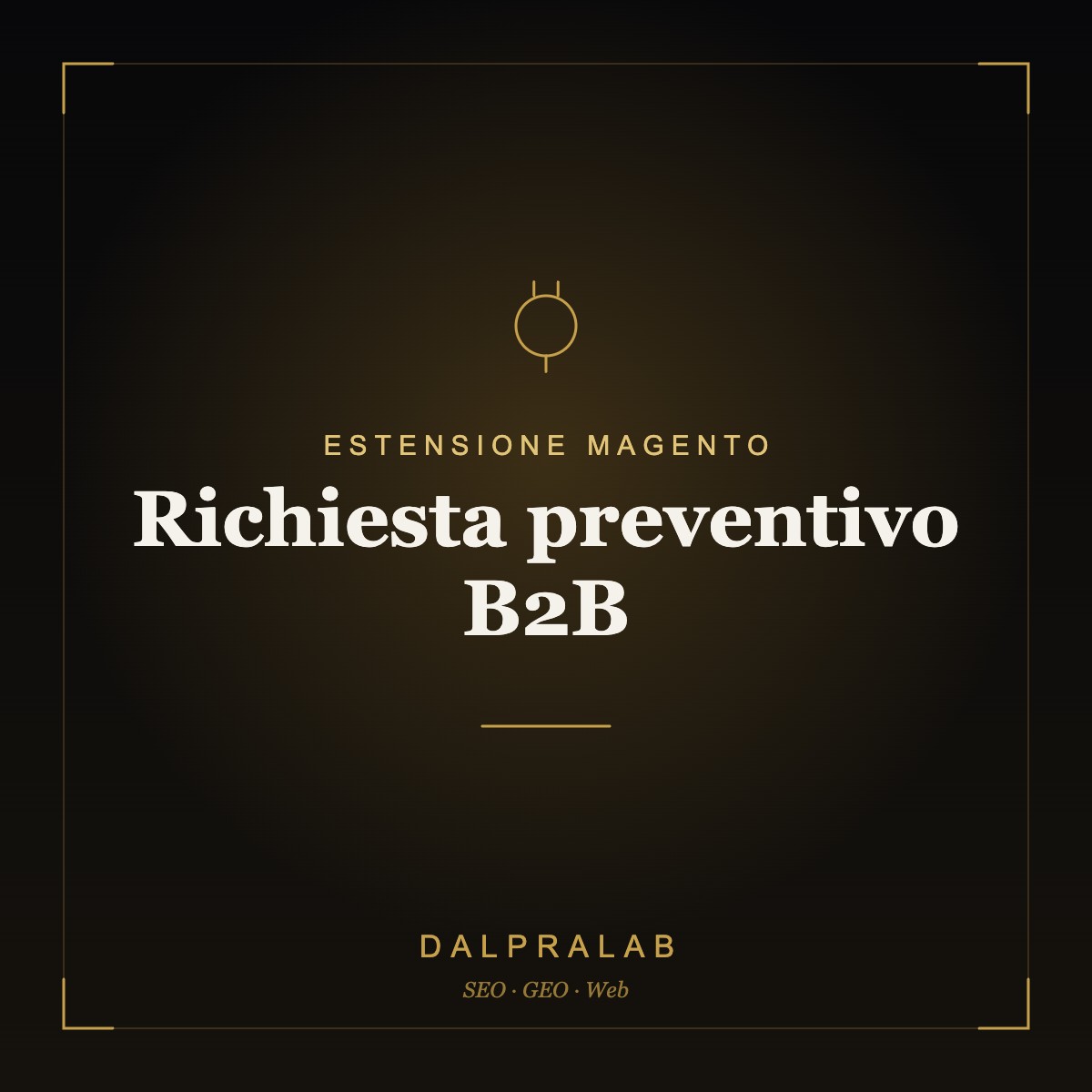 Estensione Magento Richiesta preventivo B2B | Dalpralab