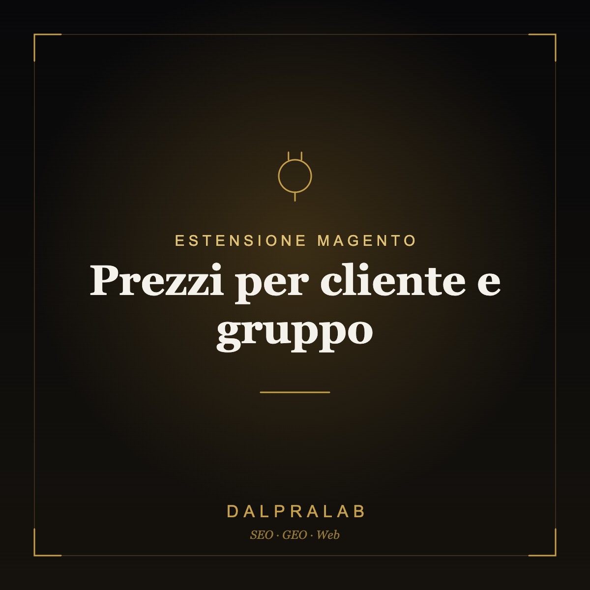 Estensione Magento Prezzi per cliente e gruppo | Dalpralab