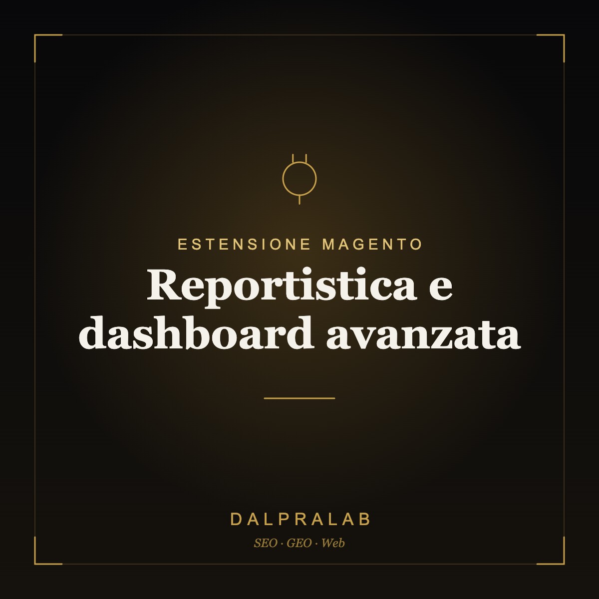 Estensione Magento Reportistica e dashboard avanzata | Dalpralab