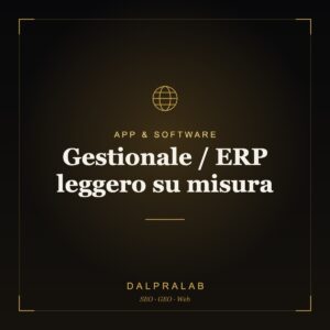 Gestionale / ERP leggero su misura | Dalpralab
