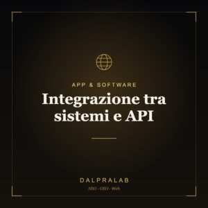 Integrazione tra sistemi e API | Dalpralab
