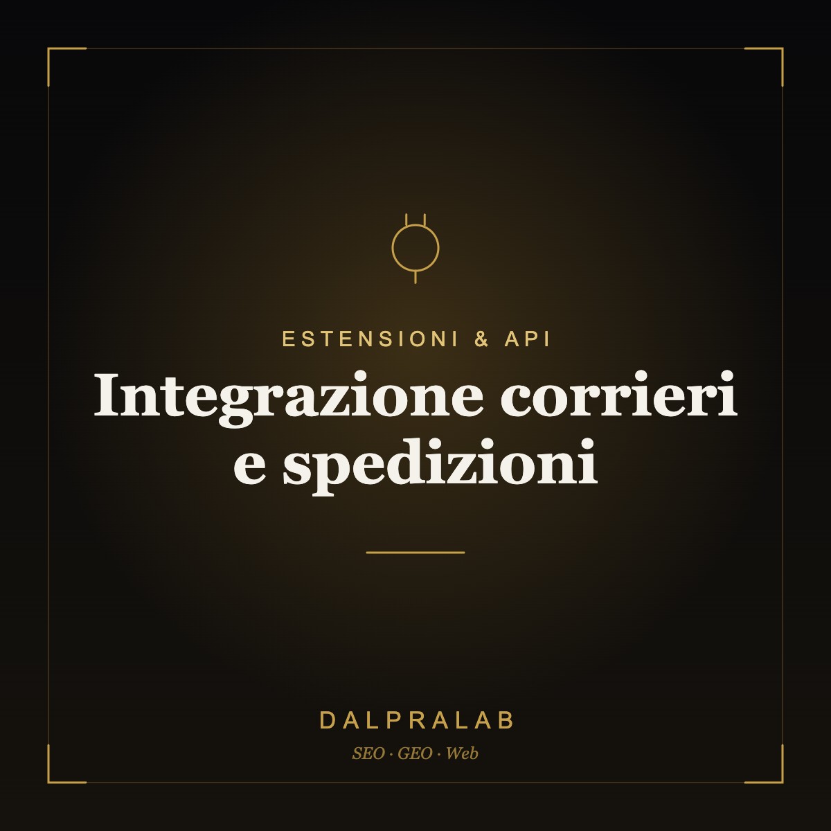 Chrome & API Integrazione corrieri e spedizioni | Dalpralab