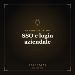 Chrome & API SSO e login aziendale | Dalpralab