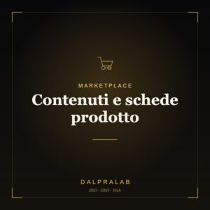 Marketplace Contenuti e schede prodotto | Dalpralab