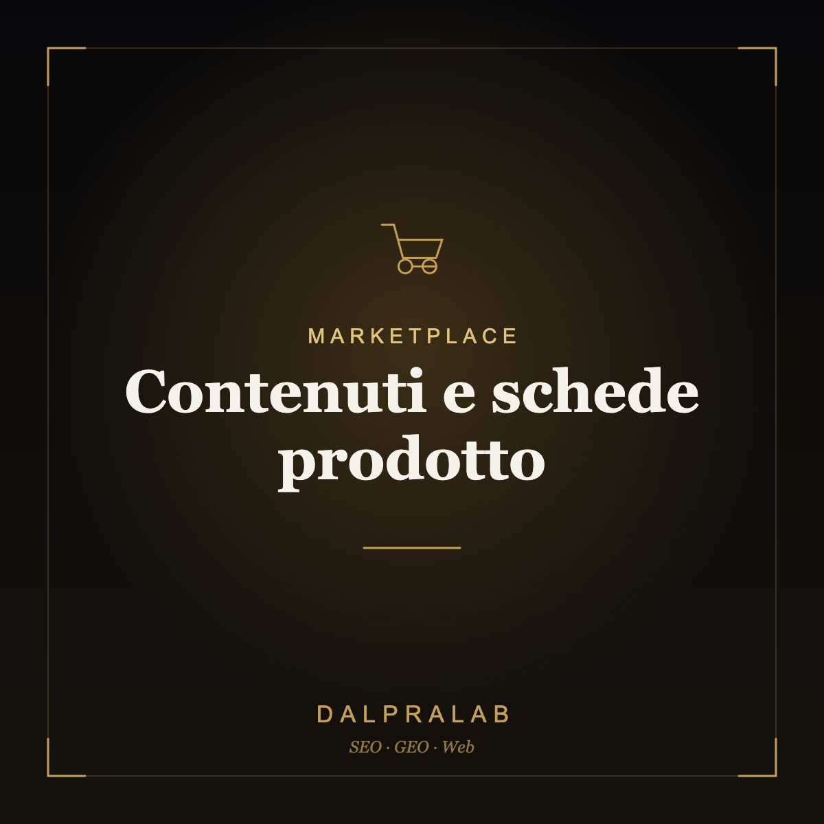 Marketplace Contenuti e schede prodotto | Dalpralab
