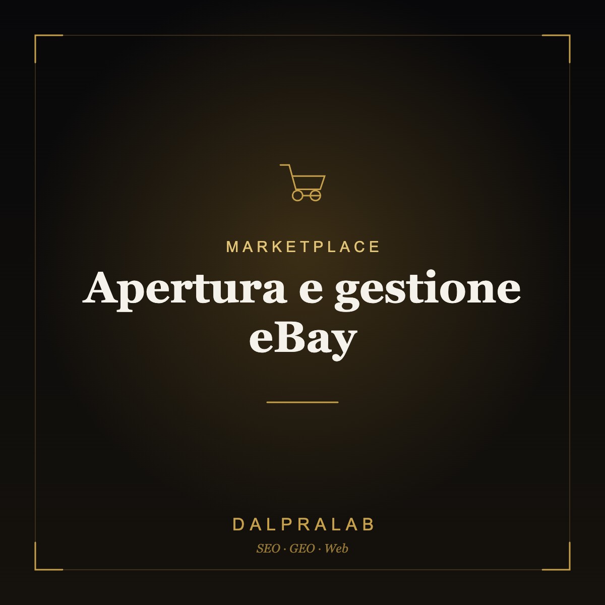 Marketplace Apertura e gestione eBay | Dalpralab