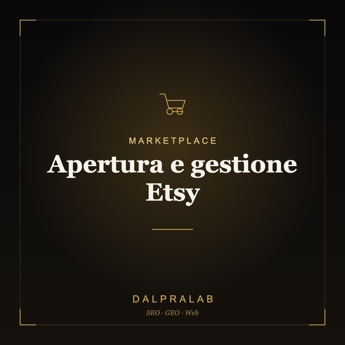 Marketplace Apertura e gestione Etsy | Dalpralab