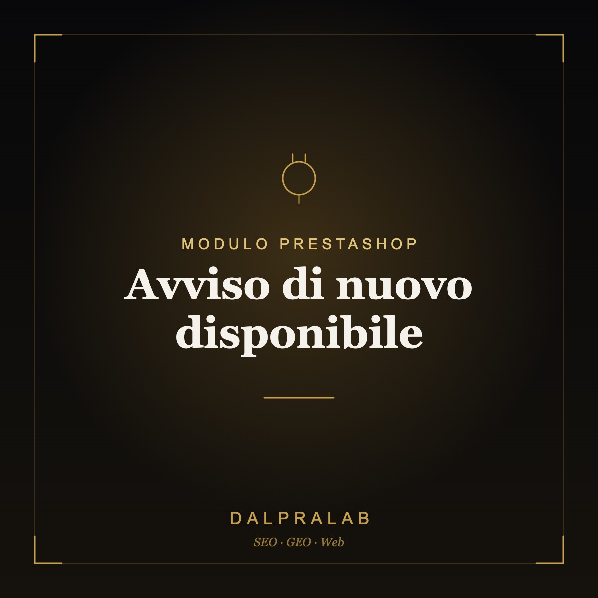 Modulo PrestaShop Avviso di nuovo disponibile | Dalpralab