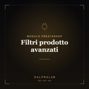 Modulo PrestaShop Filtri prodotto avanzati | Dalpralab
