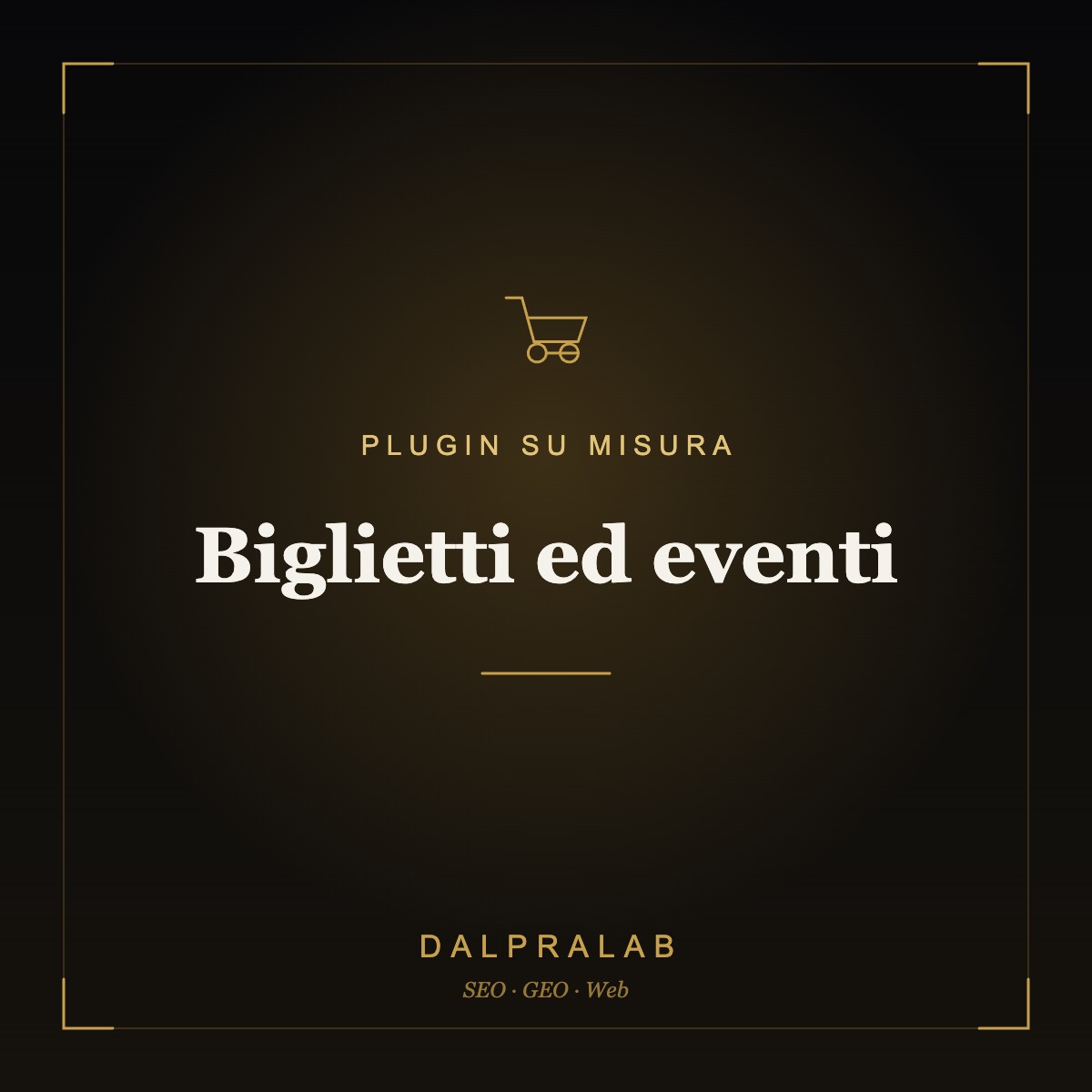 Plugin Biglietti ed eventi su misura | Dalpralab