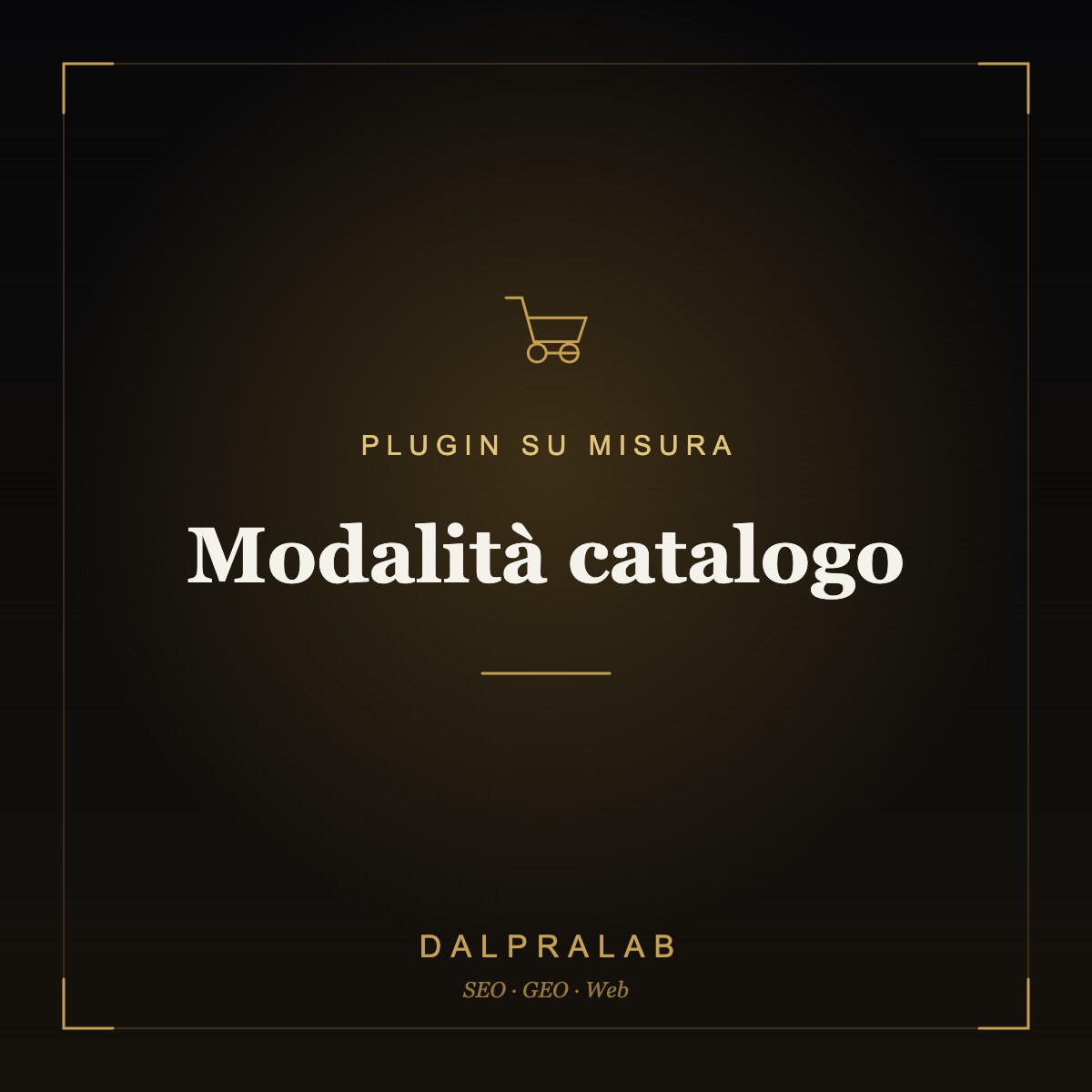 Plugin Modalità catalogo su misura | Dalpralab
