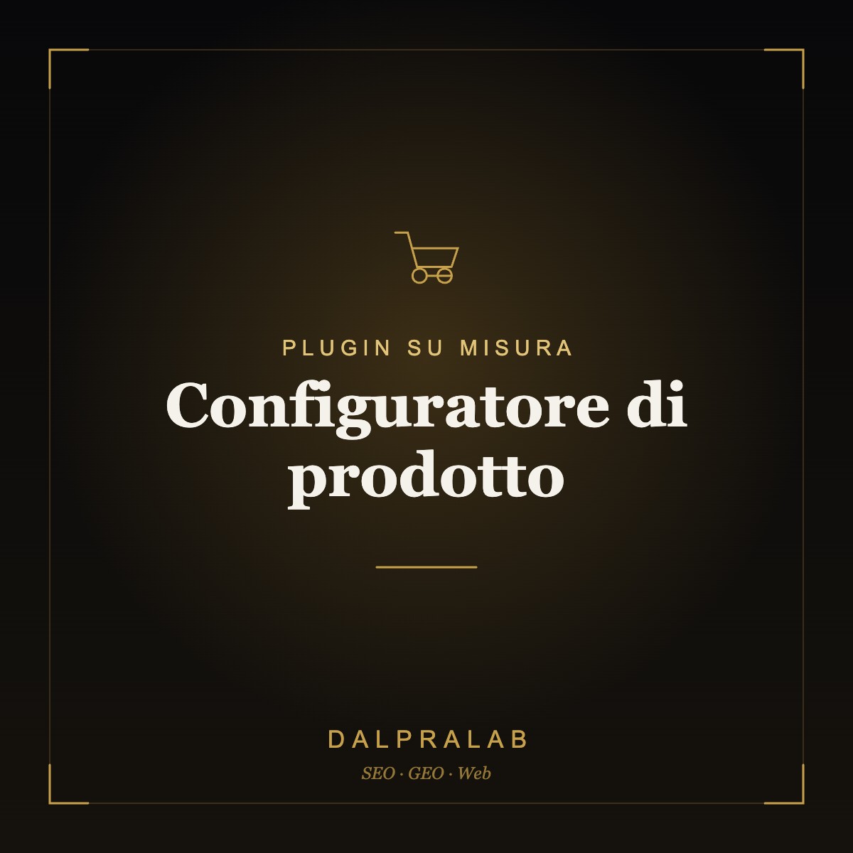 Plugin Configuratore di prodotto su misura | Dalpralab