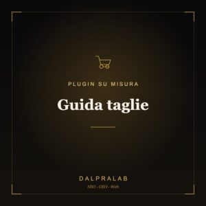 Plugin Guida taglie su misura | Dalpralab