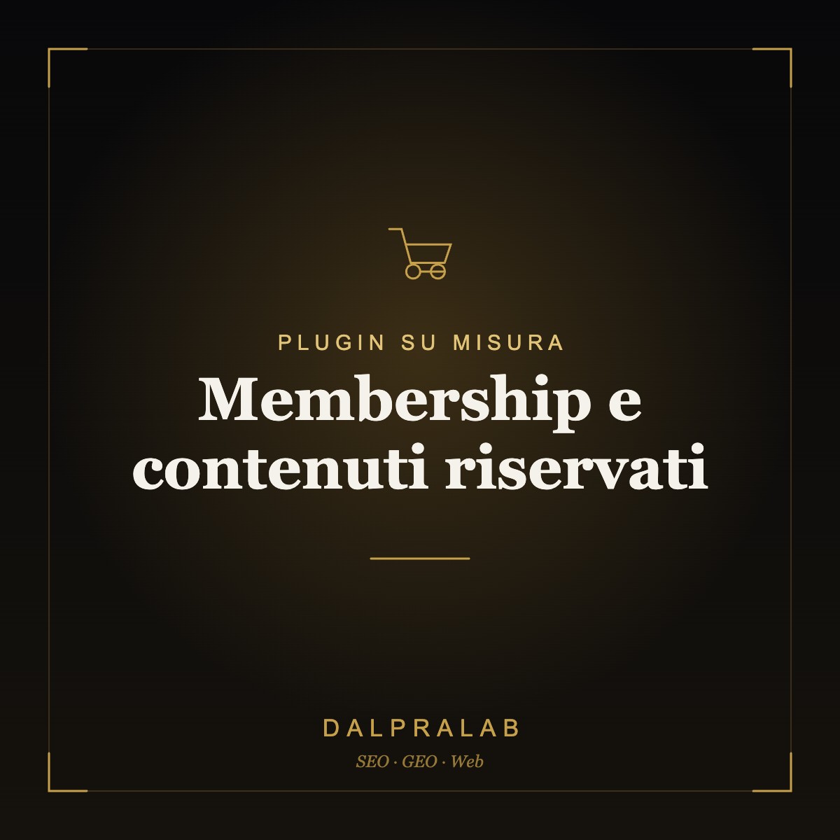 Plugin Membership e contenuti riservati su misura | Dalpralab