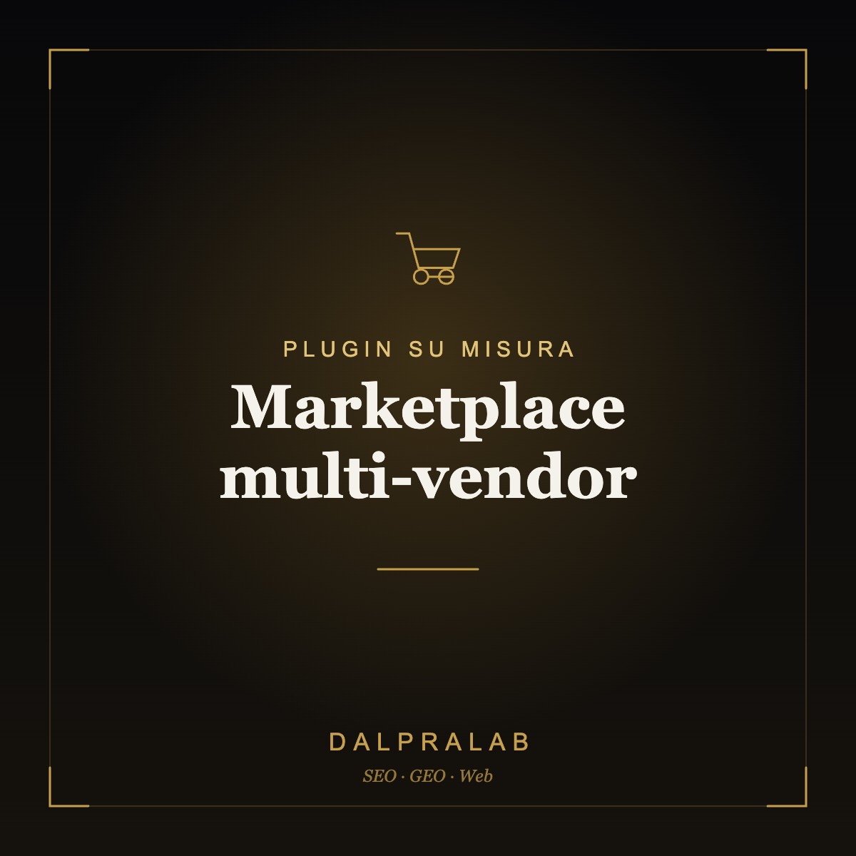 Plugin Marketplace multi-vendor su misura | Dalpralab