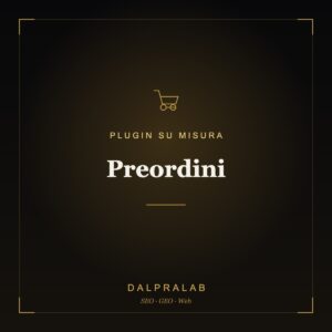 Plugin Preordini su misura | Dalpralab