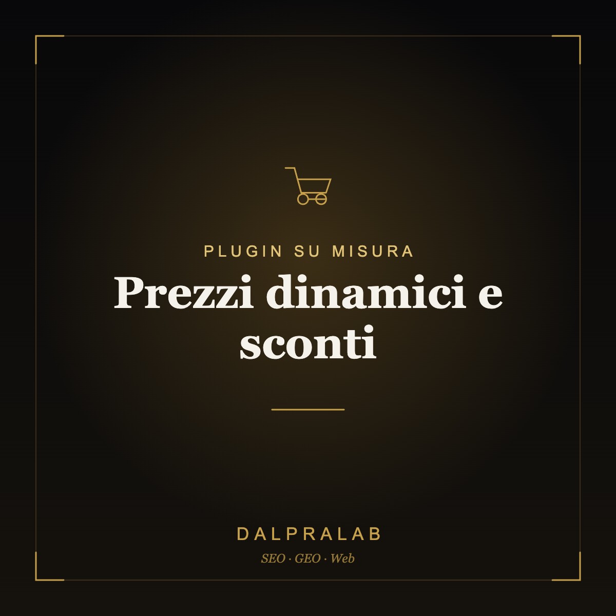 Plugin Prezzi dinamici e sconti su misura | Dalpralab