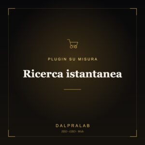 Plugin Ricerca istantanea su misura | Dalpralab