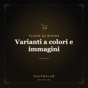 Plugin Varianti a colori e immagini su misura | Dalpralab