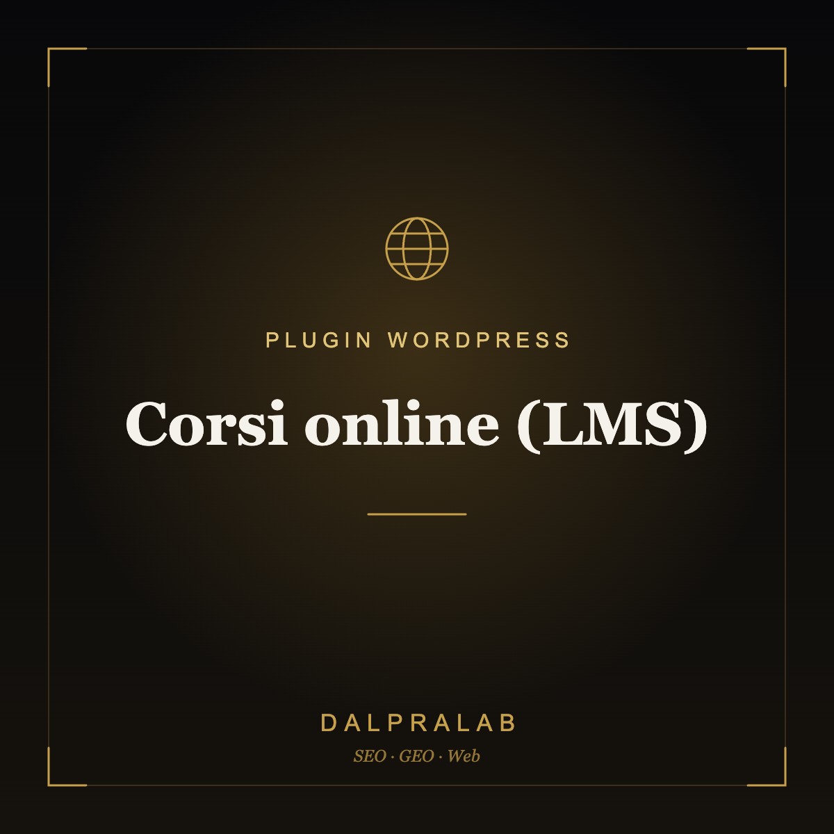 Plugin Corsi online (LMS) su misura | Dalpralab