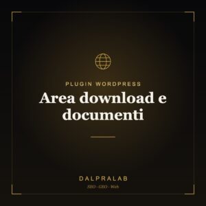 Plugin Area download e documenti su misura | Dalpralab