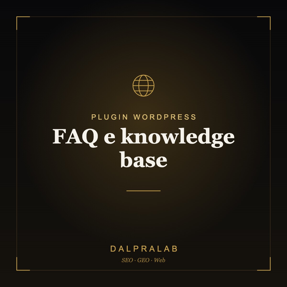 Plugin FAQ e knowledge base su misura | Dalpralab