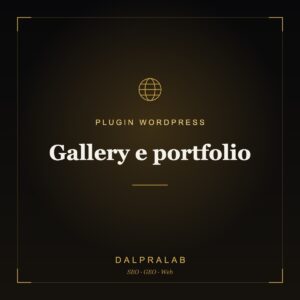 Plugin Gallery e portfolio su misura | Dalpralab