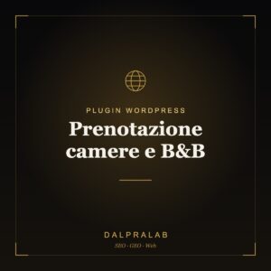 Plugin Prenotazione camere e B&B su misura | Dalpralab