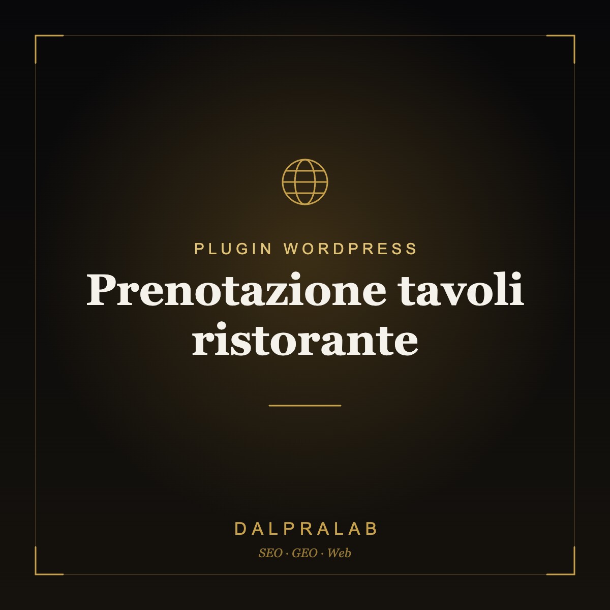 Plugin Prenotazione tavoli ristorante su misura | Dalpralab