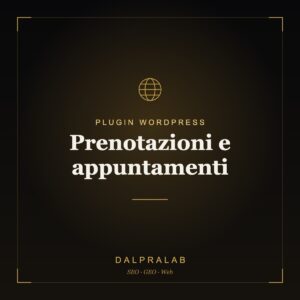 Plugin Prenotazioni e appuntamenti su misura | Dalpralab
