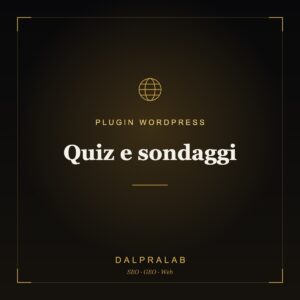 Plugin Quiz e sondaggi su misura | Dalpralab
